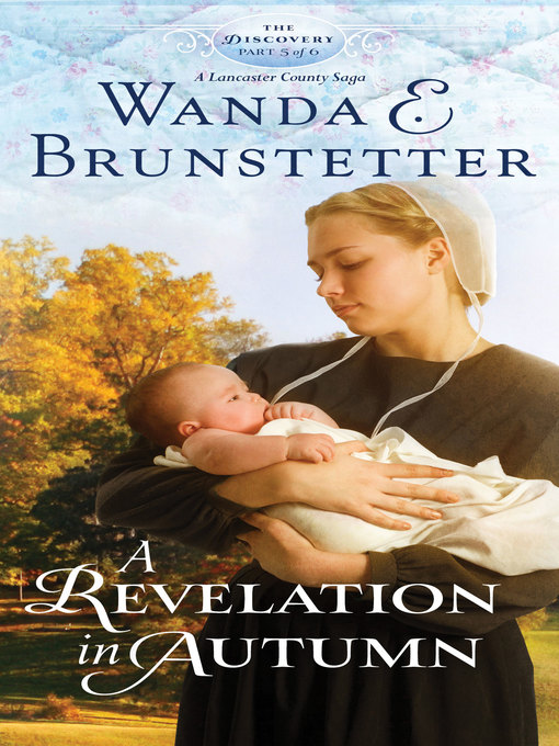 Title details for Revelation in Autumn by Wanda E. Brunstetter - Wait list